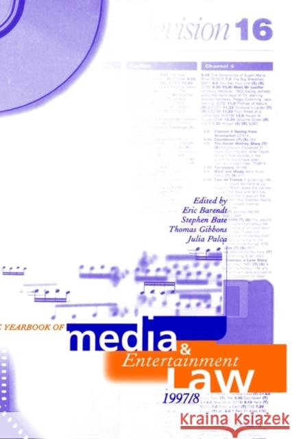The Yearbook of Media and Entertainment Law: Volume III: 1997/98 Barendt, Eric 9780198265979 Oxford University Press