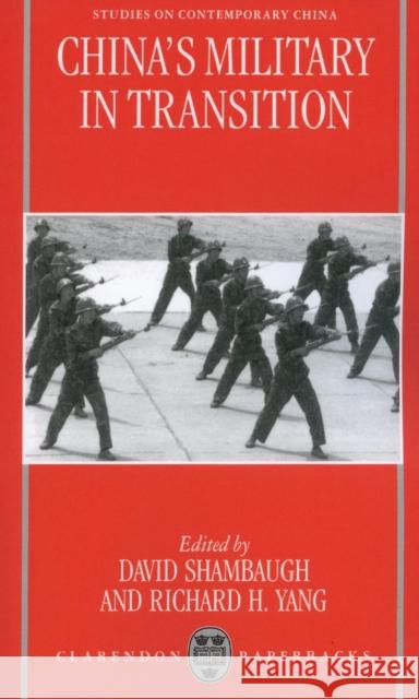 China's Military in Transition (Scc) Shambaugh, David 9780198292616 Oxford University Press