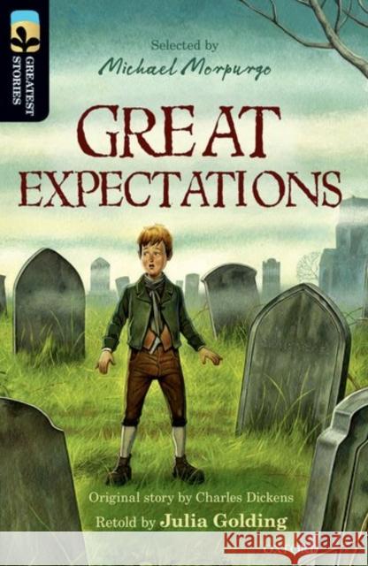 Oxford Reading Tree TreeTops Greatest Stories: Oxford Level 20: Great Expectations Charles Dickens 9780198306160 Oxford University Press