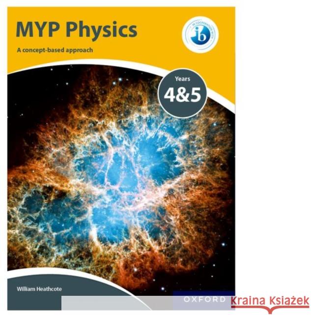 MYP Physics: A Concept Based Approach  9780198375555 Oxford University Press