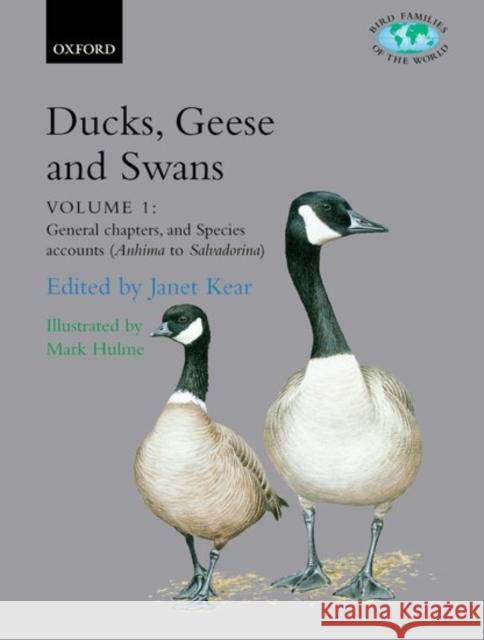 Ducks, Geese, and Swans: 2-Volume Set Kear, Janet 9780198546450 Oxford University Press, USA