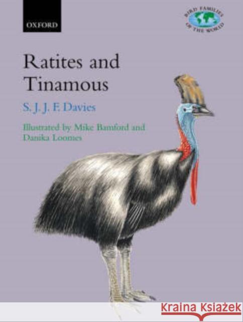 Ratites and Tinamous Davies, Stephen 9780198549963 Oxford University Press