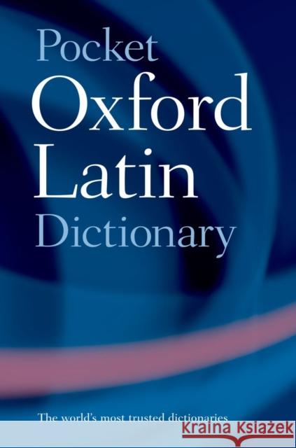 Pocket Oxford Latin Dictionary James Morwood 9780198610052 Oxford University Press