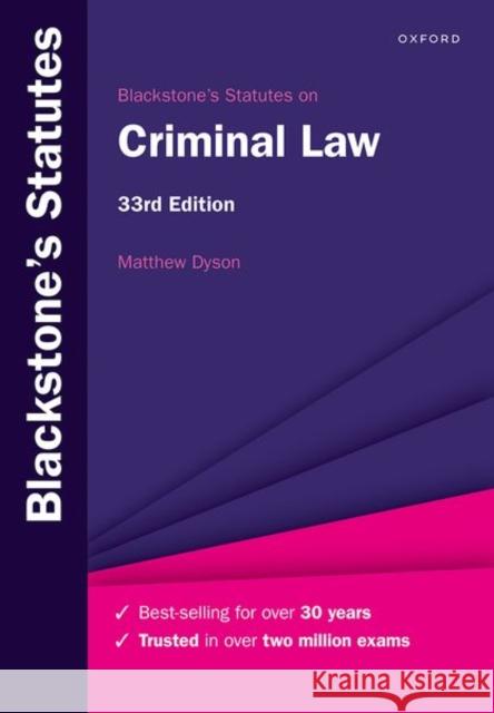 Blackstone's Statutes on Criminal Law Matthew (Associate Professor at the Faculty of Law, University of Oxford and Fellow of Corpus Christi College, Oxford, A 9780198890447 Oxford University Press