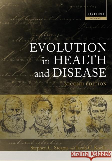Evolution in Health and Disease Stephen C. Stearns Jacob C. Koella 9780199207466 Oxford University Press, USA