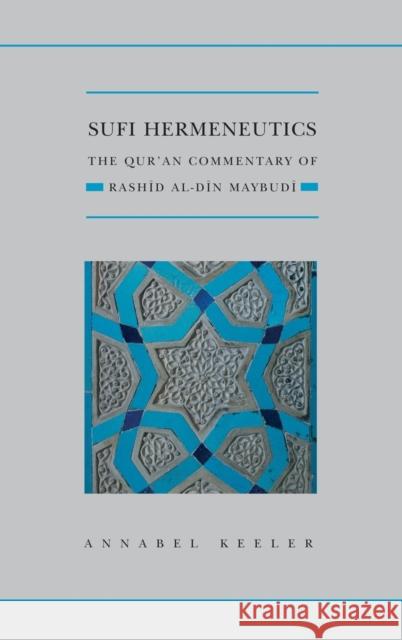 Sufi Hermeneutics Qss C Keeler 9780199214785 Institute of Ismaeli Studies
