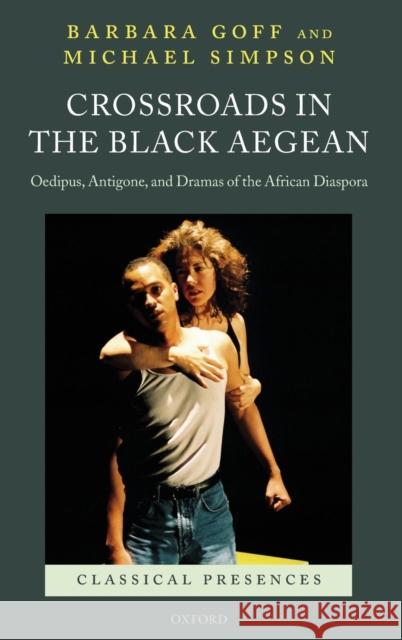 Crossroads Black Aegean Clpr C Goff, Barbara 9780199217182 Oxford University Press, USA