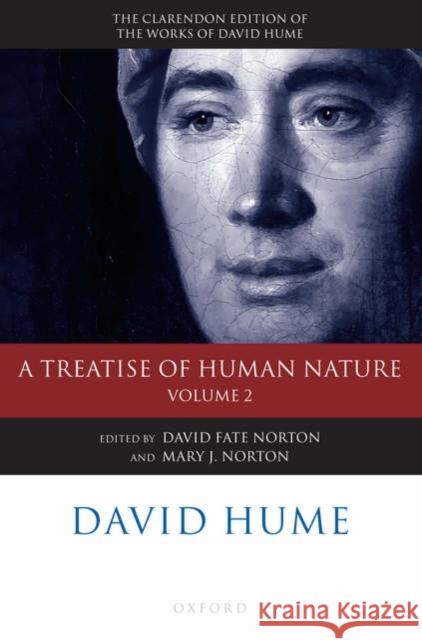 David Hume: A Treatise of Human Nature: Volume 2: Editorial Material Norton, David Fate 9780199263844 Oxford University Press