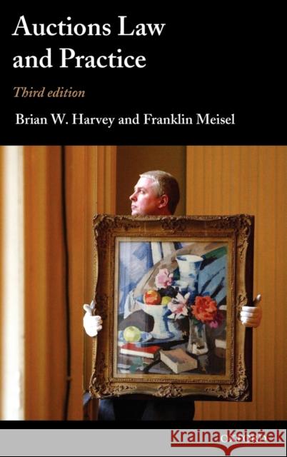 Auctions Law and Practice Brian Harvey Frank Meisel 9780199266166 Oxford University Press