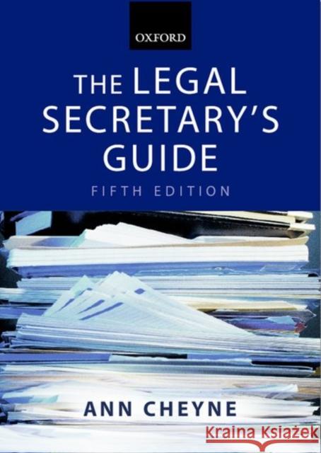 The Legal Secretary's Guide Ann Cheyne 9780199268405 0