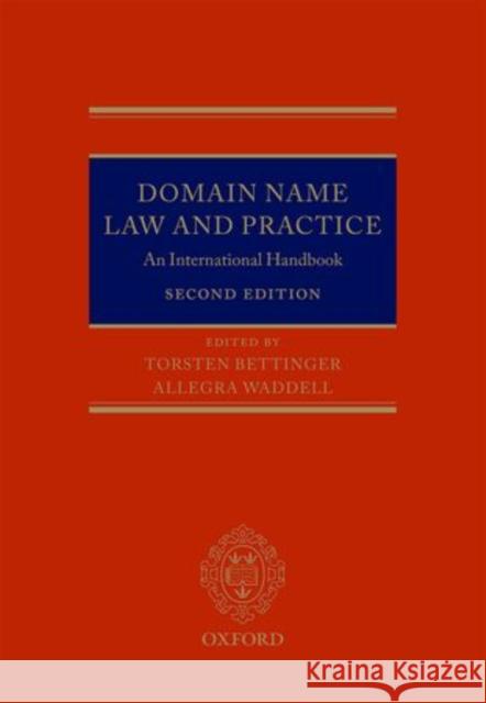 Domain Name Law and Practice: An International Handbook Bettinger, Torsten 9780199663163 Oxford University Press