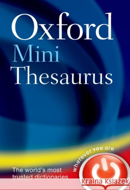 Oxford Mini Thesaurus Oxford Dictionaries Oxford Dictionaries 9780199666140 Oxford University Press