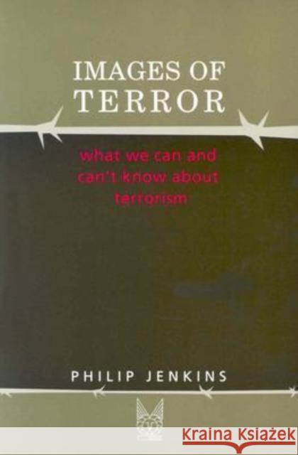 Images of Terror: What We Can and Can't Know about Terrorism Bruckberger, R. L. 9780202306797 Aldine
