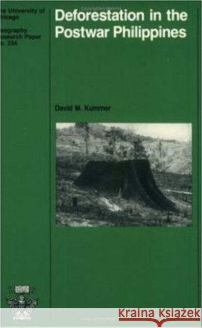 Deforestation in the Postwar Philippines, 234 Kummer, David M. 9780226461694 University of Chicago Press