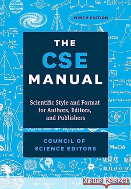 The CSE Manual Council of Science Editors 9780226683942 The University of Chicago Press