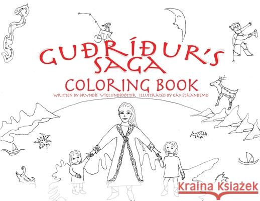 Guðríður's Saga Coloring Book Viglundsdottír, Bryndís 9780228872443 Tellwell Talent