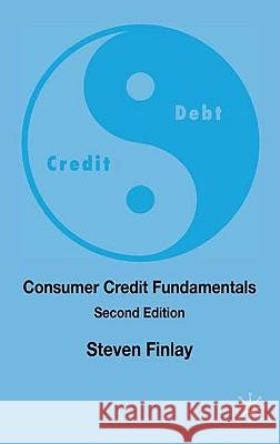 Consumer Credit Fundamentals Steven Finlay 9780230220157 Palgrave MacMillan