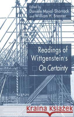 Readings of Wittgenstein's on Certainty Moyal-Sharrock, D. 9780230535527 Palgrave MacMillan
