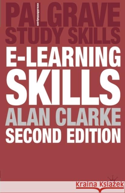 e-Learning Skills A Clarke 9780230573123 0