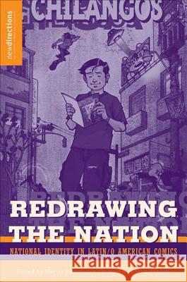 Redrawing the Nation: National Identity in Latin/O American Comics L'Hoeste, H. 9780230613119 Palgrave MacMillan