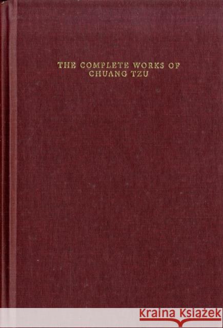 The Complete Works of Chuang Tzu Burton Watson W. T. De Barry Zhuangzi 9780231031479 Columbia University Press
