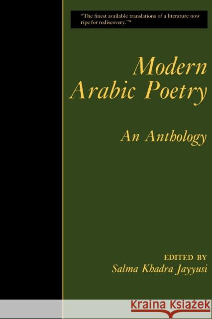 Modern Arabic Poetry: An Anthology Jayyusi, Salma Khadra 9780231052733 Columbia University Press