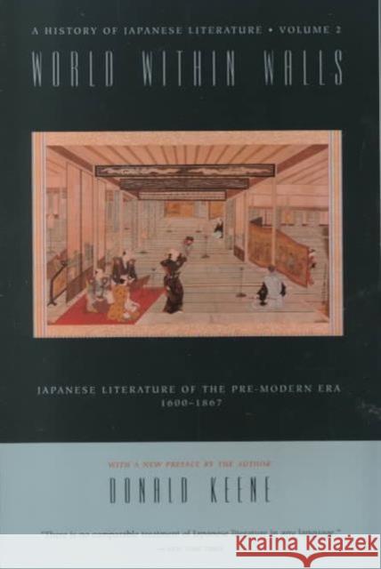 World Within Walls: Japanese Literature of the Pre-Modern Era, 1600â 