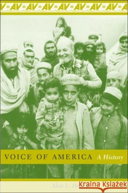 Voice of America: A History Heil, Alan 9780231126755 Columbia University Press
