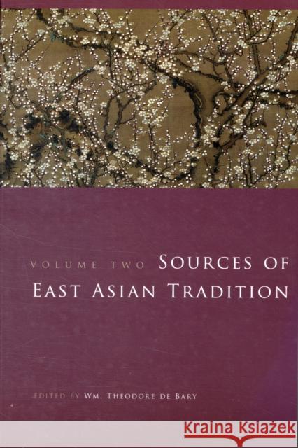 Sources of East Asian Tradition, Volume 2: The Modern Period Bary, Wm Theodore de 9780231143233 Columbia University Press