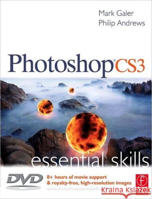 Photoshop Cs3: Essential Skills [With DVD] Galer, Mark 9780240520643 Focal Press