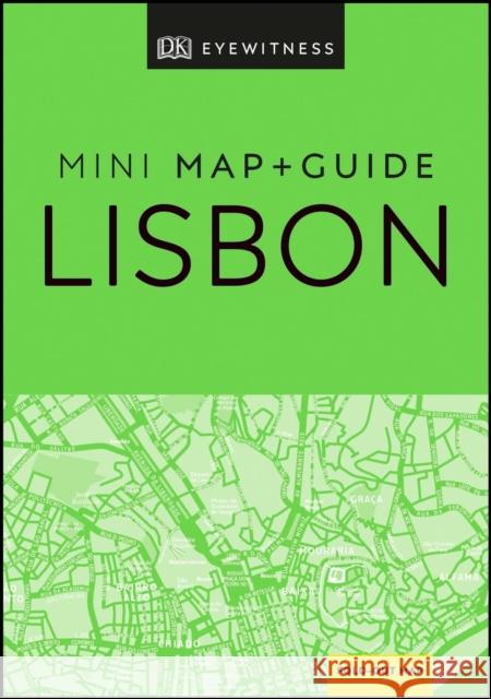 DK Eyewitness Lisbon Mini Map and Guide Dk Eyewitness 9780241397794 Dorling Kindersley Ltd