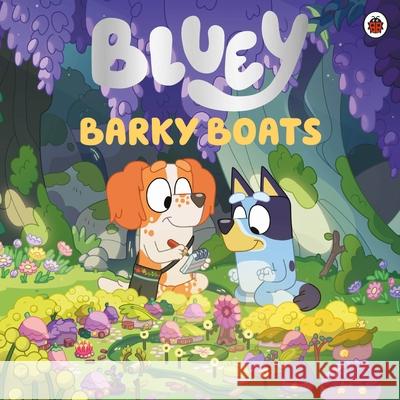 Bluey: Barky Boats Bluey 9780241574171