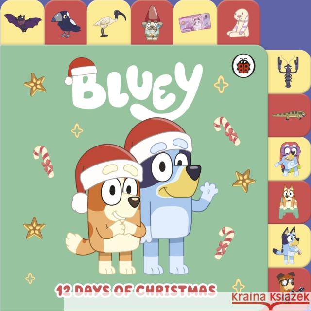 Bluey: 12 Days of Christmas Tabbed Board Book Bluey 9780241615409