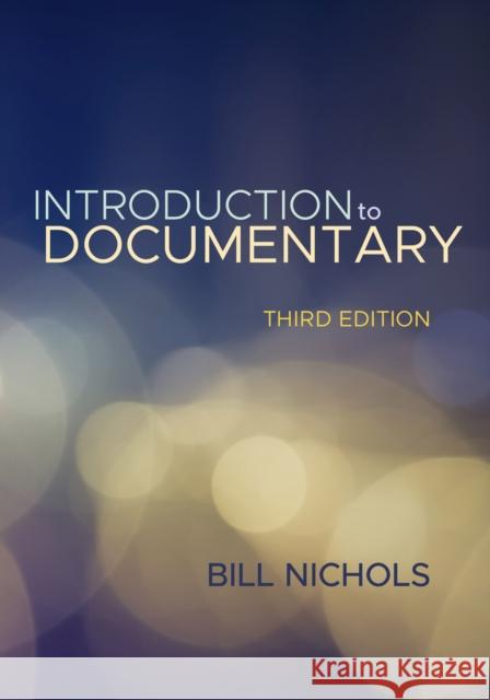 Introduction to Documentary Bill Nichols 9780253026347 Indiana University Press