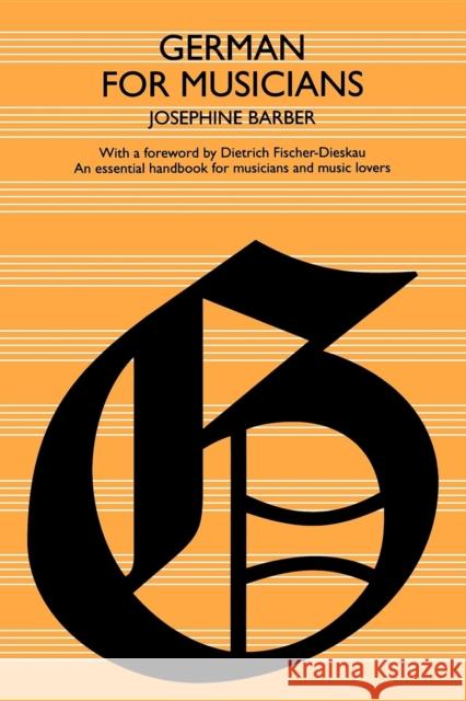 German for Musicians Josephine Barber Dietrich Fischer-Dieskau 9780253212603 Indiana University Press