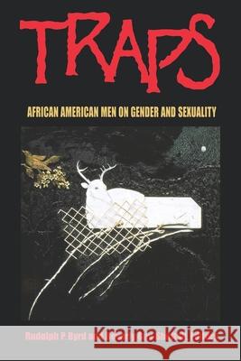 Traps Rudolph P. Byrd Beverly Guy-Sheftall 9780253214485 Indiana University Press