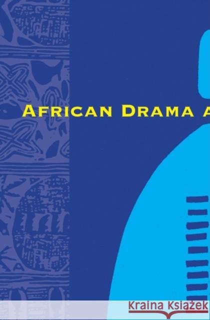 African Drama and Performance John Conteh-Morgan Tejumola Olaniyan Patrick McNaughton 9780253217011 Indiana University Press