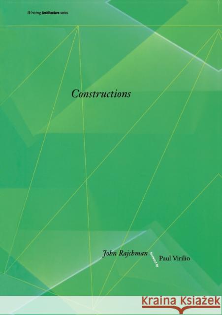 Constructions John Rajchman, Paul Virilio 9780262680967 MIT Press Ltd