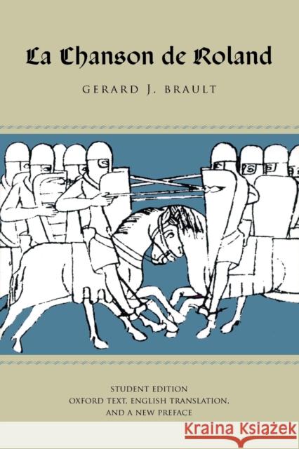 La Chanson de Roland: Student Edition Brault, Gerard J. 9780271003757 Pennsylvania State University Press