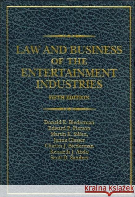 Law and Business of the Entertainment Industries Biederman, Donald E. 9780275992057 Praeger Publishers