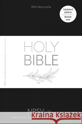 NRSVue Holy Bible with Apocrypha: New Revised Standard Version Updated Edition: British Text in Durable Hardback Binding National Council of Churches 9780281090136 SPCK Publishing