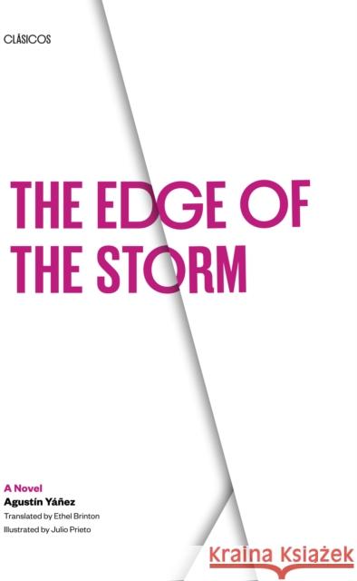The Edge of the Storm Yáñez, Agustín 9780292701311 University of Texas Press