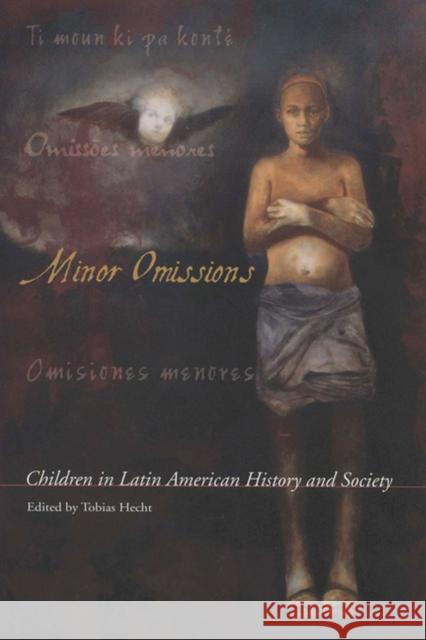 Minor Omissions Hecht, Tobias 9780299180348 University of Wisconsin Press