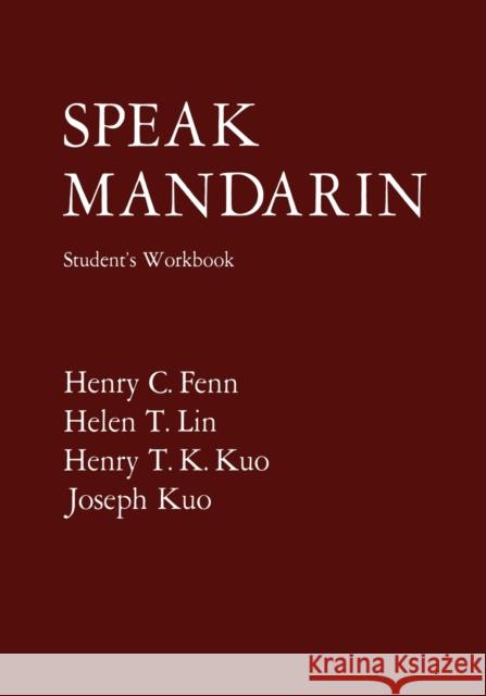 Speak Mandarin Wrkbk Fenn, Henry C. 9780300000856 Yale University Press