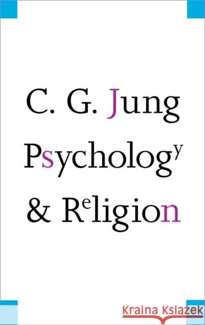 Psychology and Religion Carl Gustav Jung 9780300001372 Yale University Press