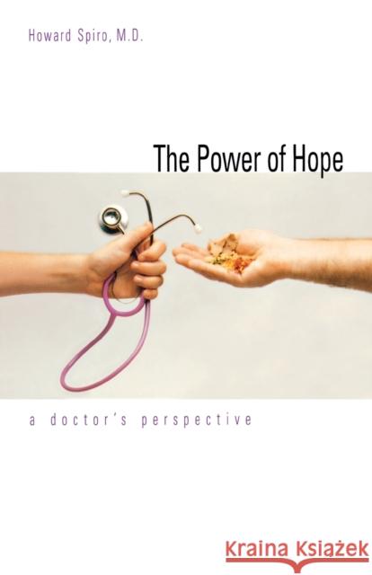 The Power of Hope Spiro, Howard 9780300076325 Yale University Press