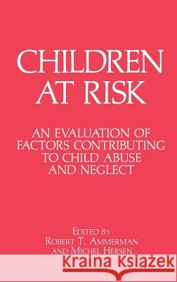 Children at Risk Paavo Salminen Robert T. Ammerman Michel Hersen 9780306434372 Plenum Publishing Corporation