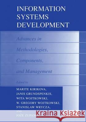 Information Systems Development: Advances in Methodologies, Components and Management Signell, Karl L. 9780306476983 Kluwer Academic Publishers