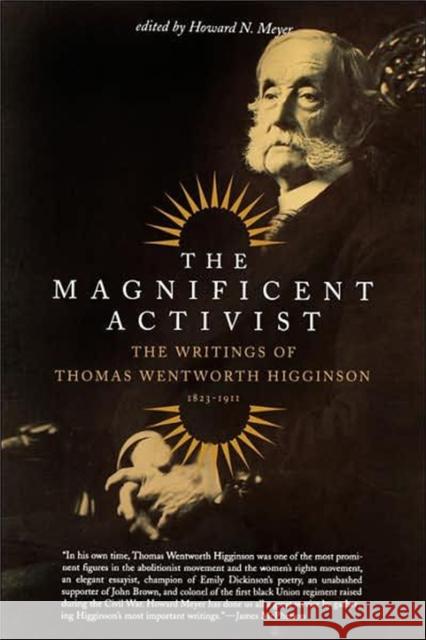The Magnificent Activist Howard N. Meyer Thomas Wentworth Higginson 9780306809545 Da Capo Press