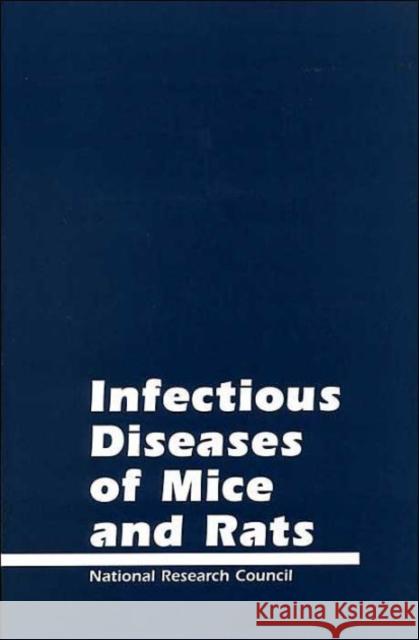 Infectious Diseases of Mice and Rats, with Companion Guide National Research Council 9780309063326 National Academy Press